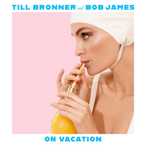 Till Bronner  / James,Bob- On Vacation - VINYL