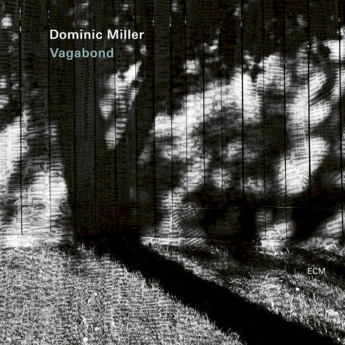 Dominic Miller- Vagabond - VINYL