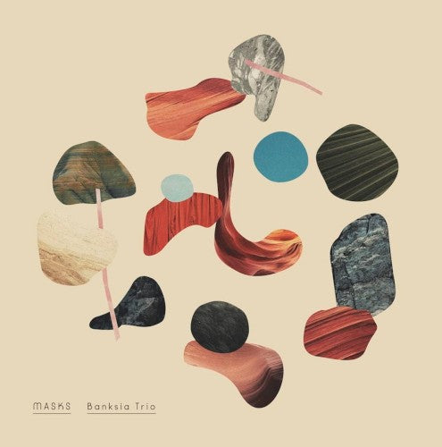 Banksia Trio- Masks - VINYL