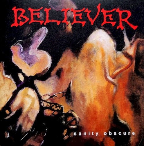 Believer- Sanity Obscure - VINYL