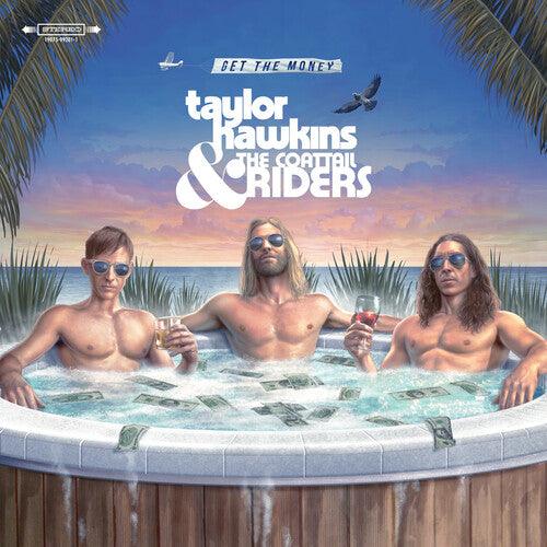 Taylor Hawkins & the Coattail Riders (Foo Fighters)- Get The Money - VINYL