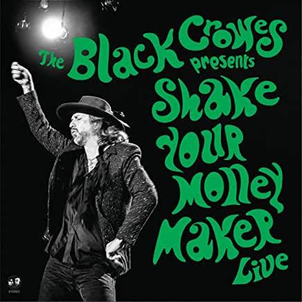 Black Crowes- Shake Your Money Maker (Live) - VINYL