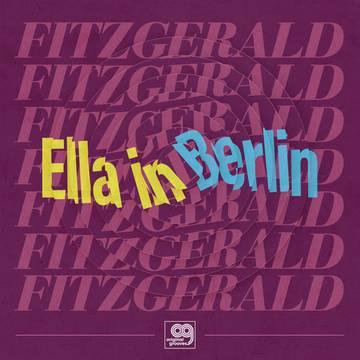 Ella Fitzgerald- Original Grooves: Ella In Berlin -RSD21 - VINYL