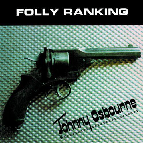 Johnny Osbourne- Folly Ranking - VINYL