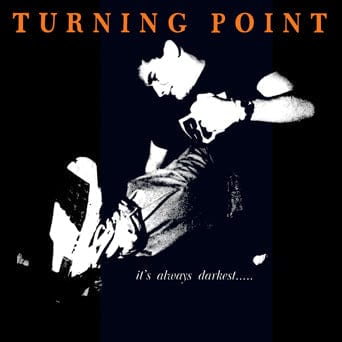 Turning Point- It's Always Darkest... - VINYL