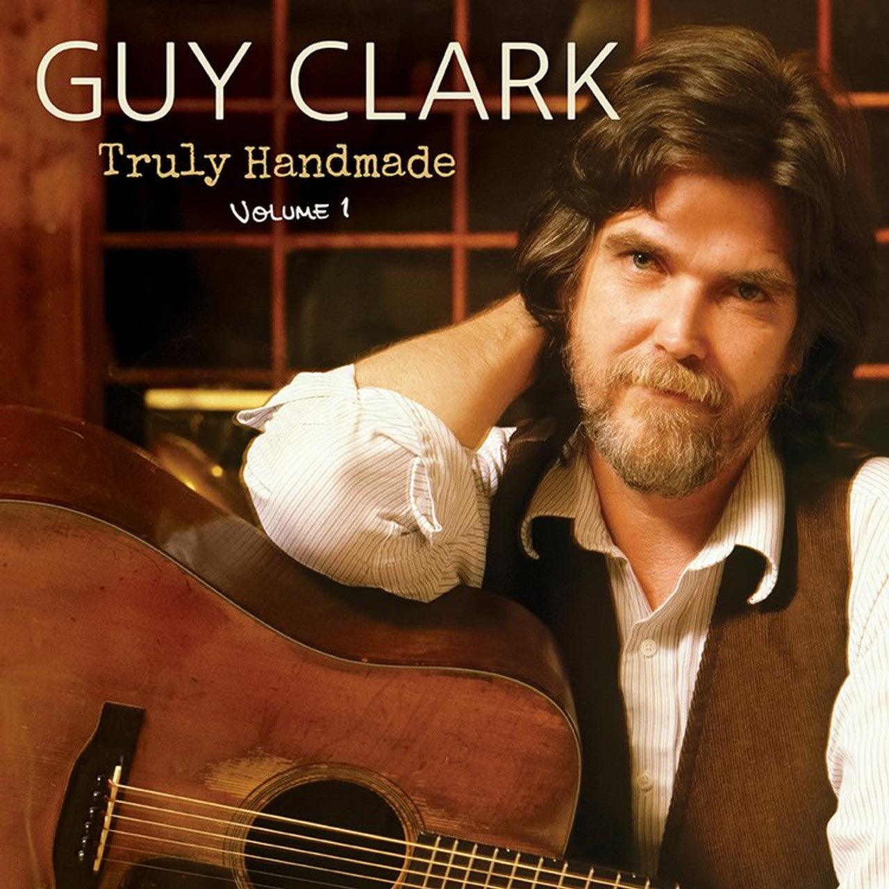 Guy Clark- Truly Handmade Volume One - VINYL