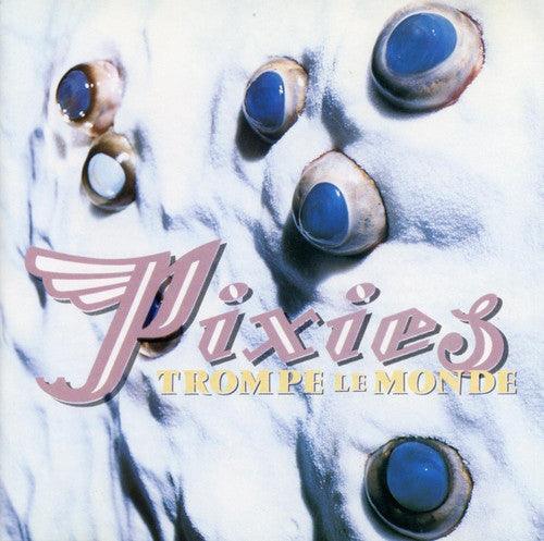 Pixies- Trompe Le Monde - VINYL