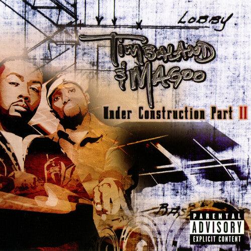Timbaland & Magoo- Under Construction II - VINYL