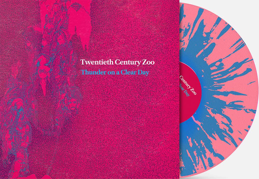 Twentieth Century Zoo- Thunder On A Clear Day (RSD Essential Pink w/ Sky Blue Splatter Vinyl) - VINYL
