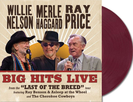 Willie Nelson/Merle Haggard/Ray Price- Big Hits Live From The Last Of The Breed Tour (RSD Essential) - VINYL