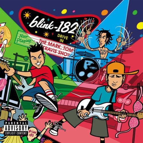 Blink 182- Mark Tom & Travis Show - VINYL