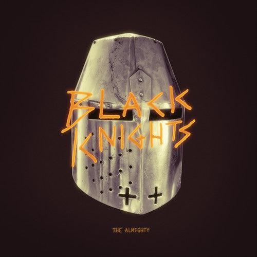 Black Knights- Almighty - VINYL