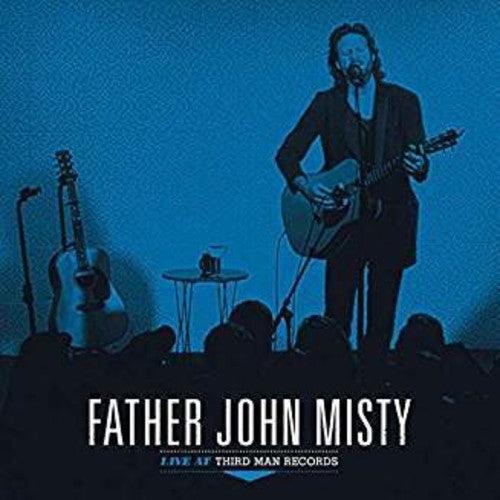 Father John Misty- Live At Third Man Records - VINYL