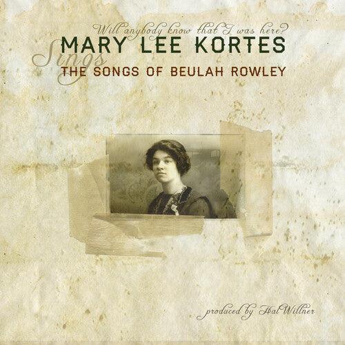 Mary Lee Kortes- The Songs of Beulah Rowley -RSD23 - VINYL